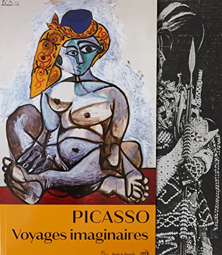 Beispielbild fr Picasso : Voyages imaginaires zum Verkauf von Gallix