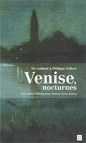 Beispielbild fr Venise, Nocturnes zum Verkauf von medimops
