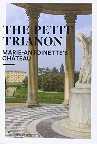 9782711873647: le petit trianon chteau marie-antoinette gb