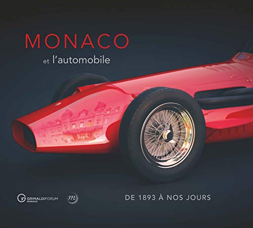 Stock image for monaco et l'automobile, de 1897  nos jours for sale by Gallix