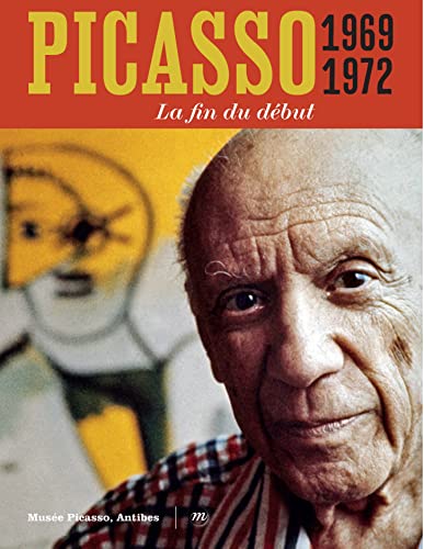 Beispielbild fr Picasso 1969-1972 - FR/EN zum Verkauf von Gallix