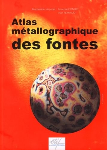 Beispielbild fr Atlas mtallographique des fontes zum Verkauf von Ammareal