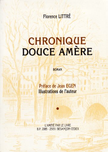 9782712101282: Chronique Douce Amre