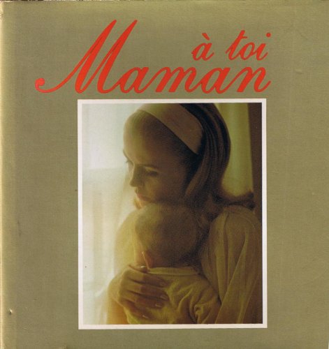 9782712200916: A toi maman