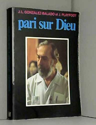 Stock image for Pari sur Dieu for sale by Librairie Th  la page