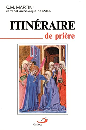 Stock image for Itineraire de Priere avec Saint Luc. Deuxieme Edition (French Edition) for sale by Zubal-Books, Since 1961