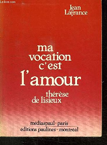 Stock image for Ma vocation, c'est l'amour for sale by Ammareal
