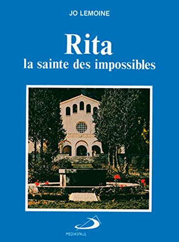 Stock image for Rita, la sainte des impossibles for sale by Better World Books