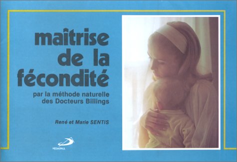 Stock image for Matrise De La Fcondit : Par La Mthode Naturelle Des Docteurs Billings for sale by RECYCLIVRE