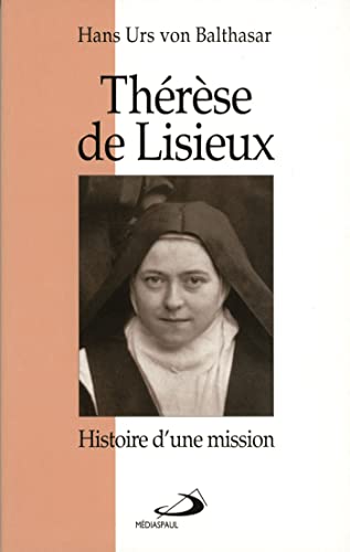 9782712206109: Thrse de Lisieux : histoire d'une mission