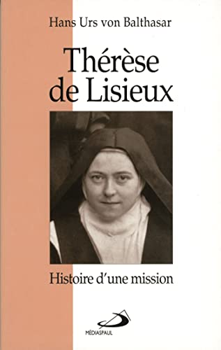 9782712206109: THERESE DE LISIEUX -HISTOIRE D'UNE MISSION