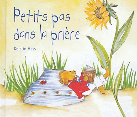 Beispielbild fr Petits Pas Dans La Prire zum Verkauf von RECYCLIVRE