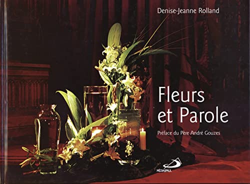 Stock image for Fleurs et Parole for sale by Ammareal