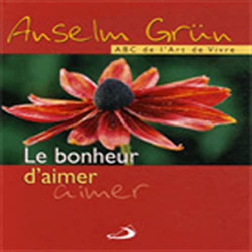 Stock image for Le bonheur d'aimer for sale by Ammareal