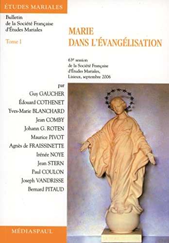 MARIE DANS L'EVANGELISATION - TOME 1 (9782712210199) by COLLECTIF, Lois