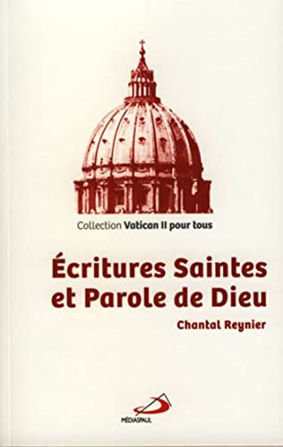 Beispielbild fr critures saintes et parole de Dieu zum Verkauf von Chapitre.com : livres et presse ancienne