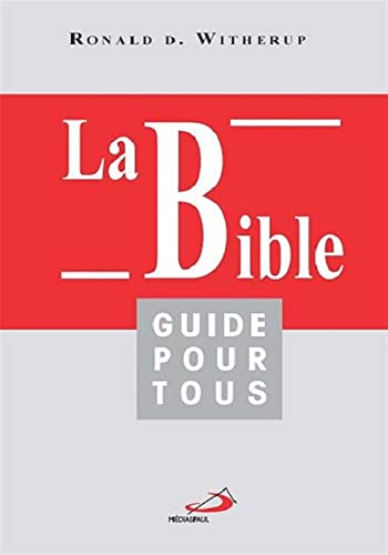 BIBLE GUIDE POUR TOUS (LA) - WITHERUP RD