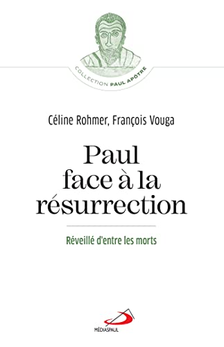 Imagen de archivo de Paul face  la rsurrection: Rveill d'entre les morts a la venta por Gallix