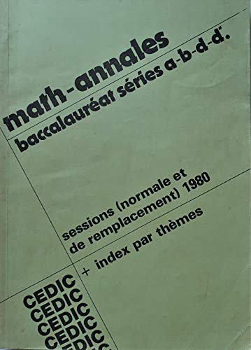 Stock image for Math-Annales. Baccalaurat sries A-B-D-D' 1980 for sale by Le-Livre