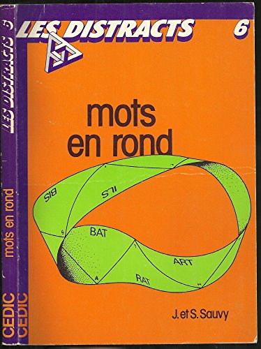 Imagen de archivo de Mots en rond et mots ptales (Les Distracts) a la venta por medimops
