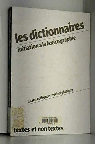 Stock image for Les dictionnaires: introduction a la lexicographie for sale by Bay Used Books