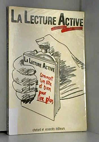 Stock image for Lecture active (Divers) : Comment lire vite et bien pour lire plus for sale by BURISBOOKS