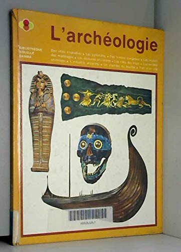 L'archÃ©ologie (9782713001895) by Clare Goff