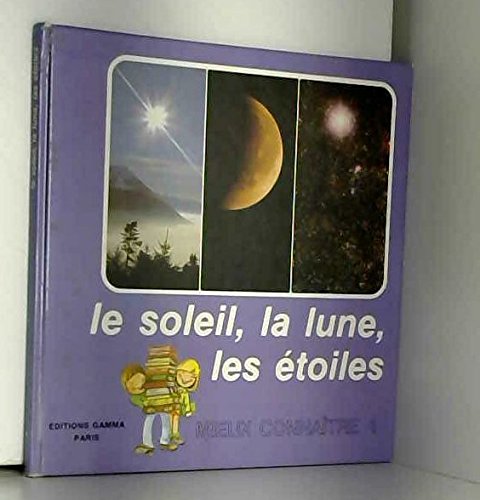 9782713003615: Le soleil, la lune et les toiles