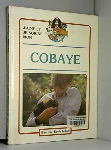 Stock image for Cobaye j aime et je soigne j0315203 012094 for sale by Better World Books