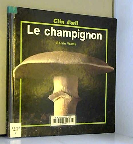 Stock image for Le Champignon for sale by Ammareal