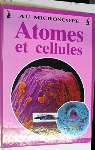 Imagen de archivo de ATOMES ET CELLULES a la venta por Better World Books