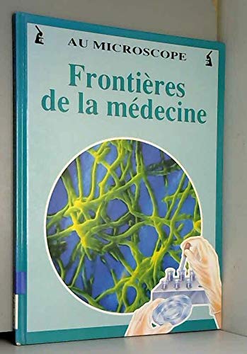 Stock image for Frontires de la mdecine for sale by Ammareal