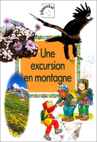 Une excursion en montagne (9782713016783) by Humphrey, Paul; Ramsay, Alex; Mawet, Denis-Paul; Taylerson, Kareen