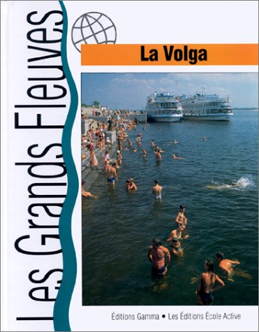 Beispielbild fr La Volga zum Verkauf von Ammareal
