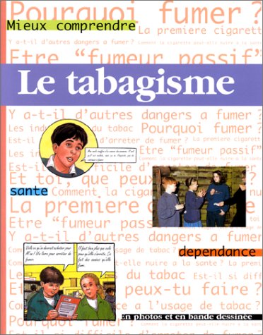 Stock image for Le tabagisme for sale by Better World Books