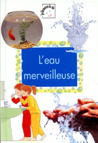 Stock image for L'eau merveilleuse for sale by medimops