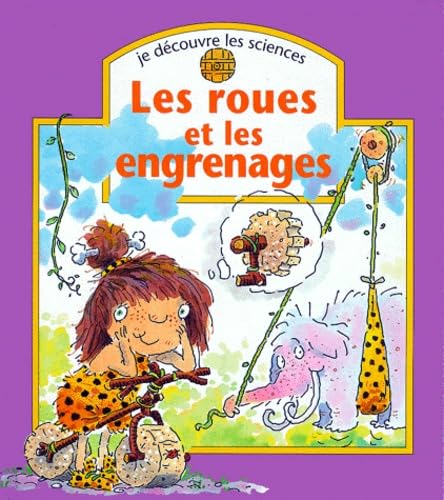 Stock image for Roues et engrenages for sale by Ammareal