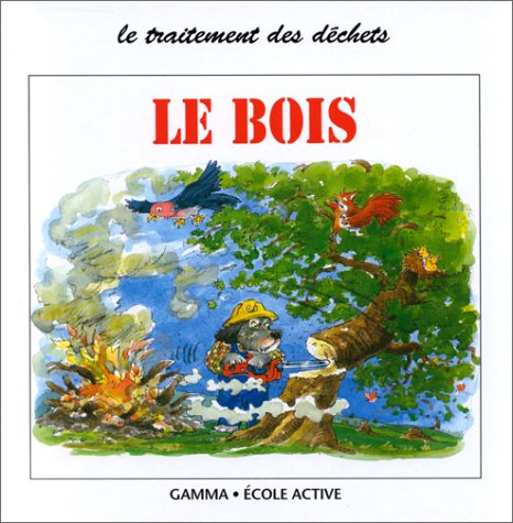 Imagen de archivo de Le bois a la venta por Ammareal