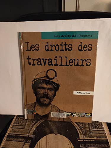 Stock image for Les Droits des travailleurs for sale by Ammareal