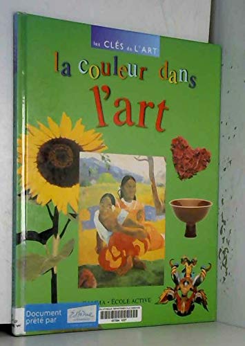Beispielbild fr La couleur dans l'art zum Verkauf von Ammareal