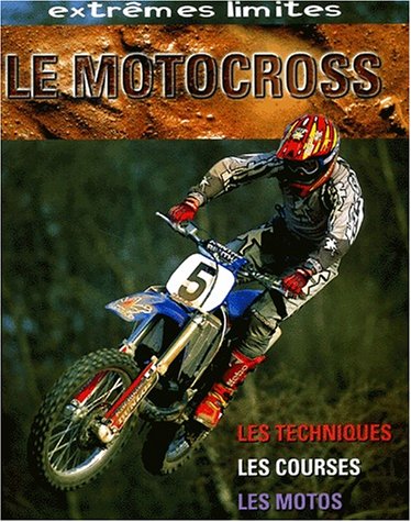 Beispielbild fr Le motocross zum Verkauf von Better World Books