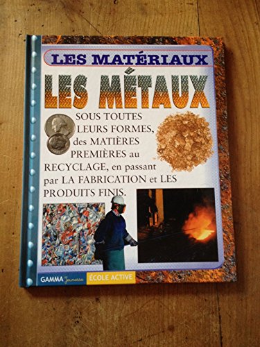 Imagen de archivo de Les Mtaux a la venta por Better World Books
