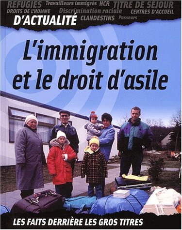 Stock image for L'immigration et le droit d'asile for sale by Ammareal
