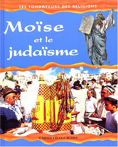 Beispielbild fr Mose et le Judasme zum Verkauf von Ammareal