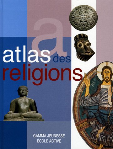 Imagen de archivo de Atlas Des Religions a la venta por RECYCLIVRE