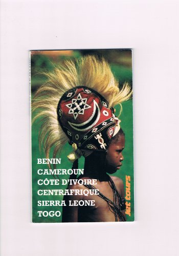 9782713100185: Afrique occidentale: Bnin (Dahomey), Cte d'Ivoire, Mali, Mauritanie, Niger, Sngal, Togo, Haute-Volta