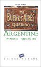 9782713102127: Argentine - Guides Marcus: Patagonie-Terre de feu