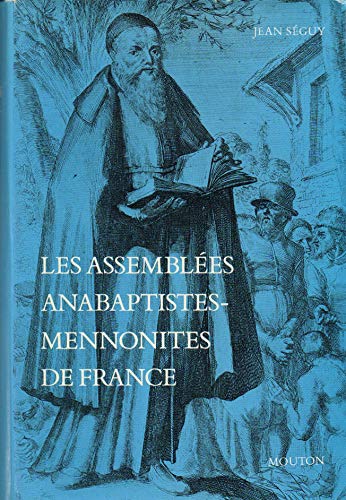 Stock image for ASSEMBLEES ANABAPTISTES-MENNONITES DE FRANCE (LES) for sale by Gallix