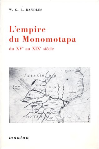 9782713200250: L'Empire du Monomotapa du 15e au 19e sicle