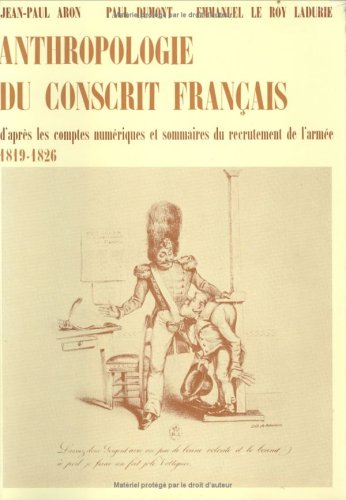 9782713201042: ANTHROPOLOGIE DU CONSCRIT FRANCAIS, D'APRES LES COMPTES NUMERIQUES ET SOMMAIRES